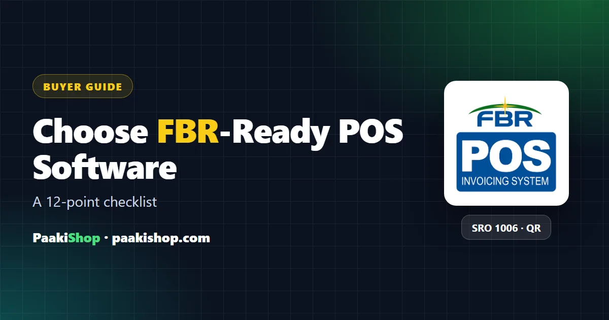 12-point checklist for choosing FBR-ready POS software in Pakistan
