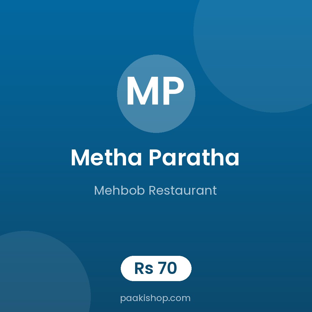 Metha Paratha