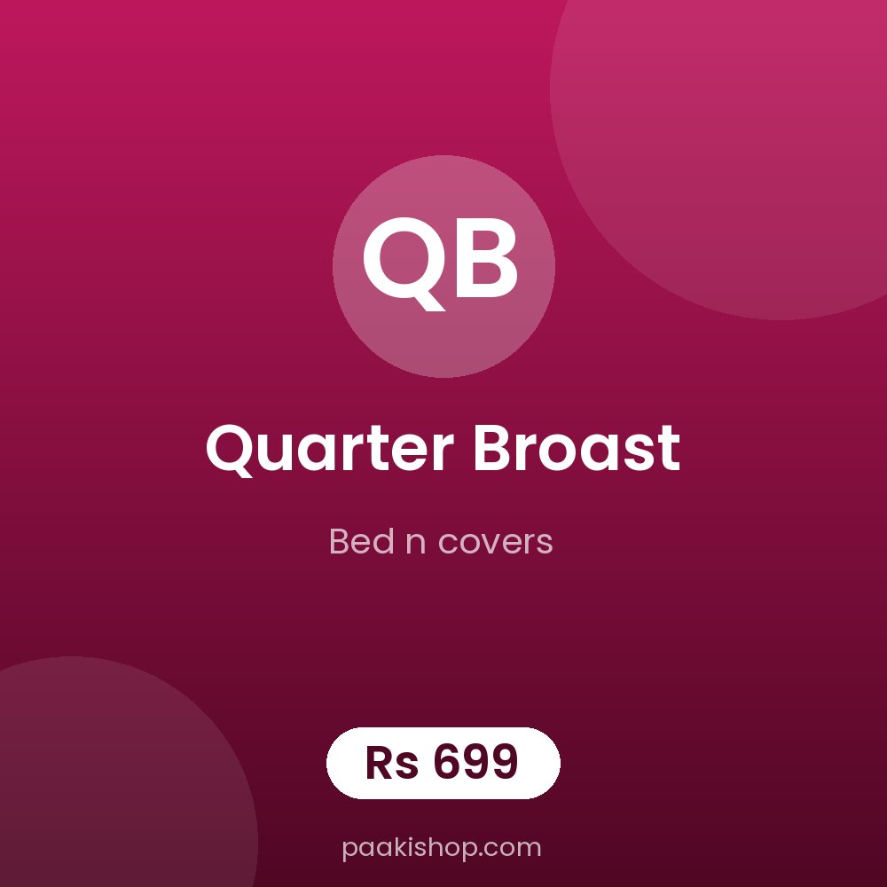 Quarter Broast