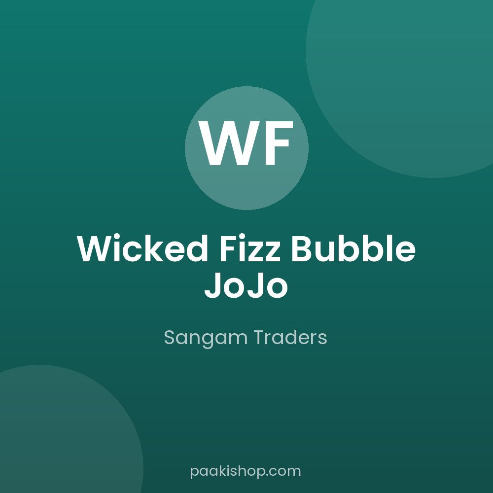 Wicked Fizz Bubble JoJo
