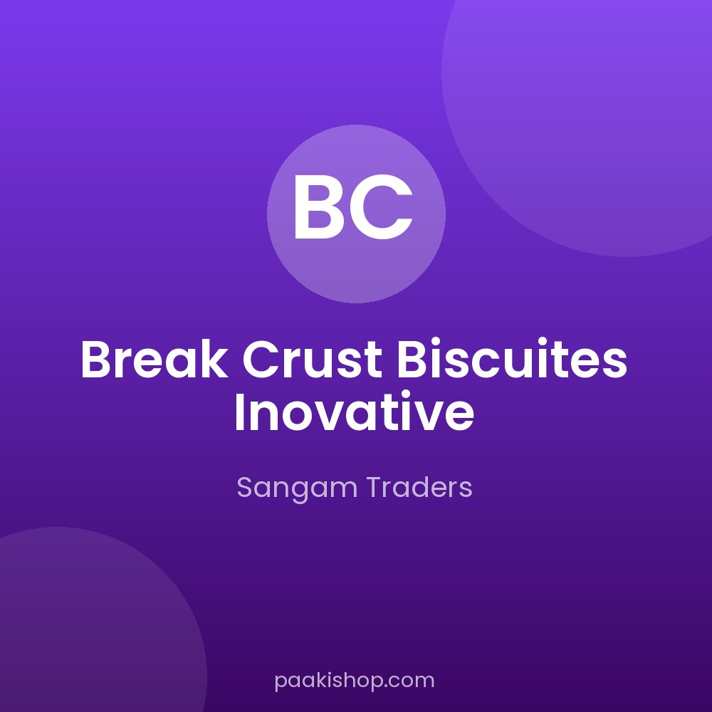 Break Crust Biscuites Inovative