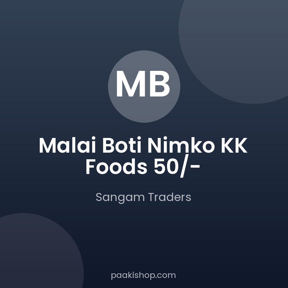 Malai Boti Nimko KK Foods 50/-