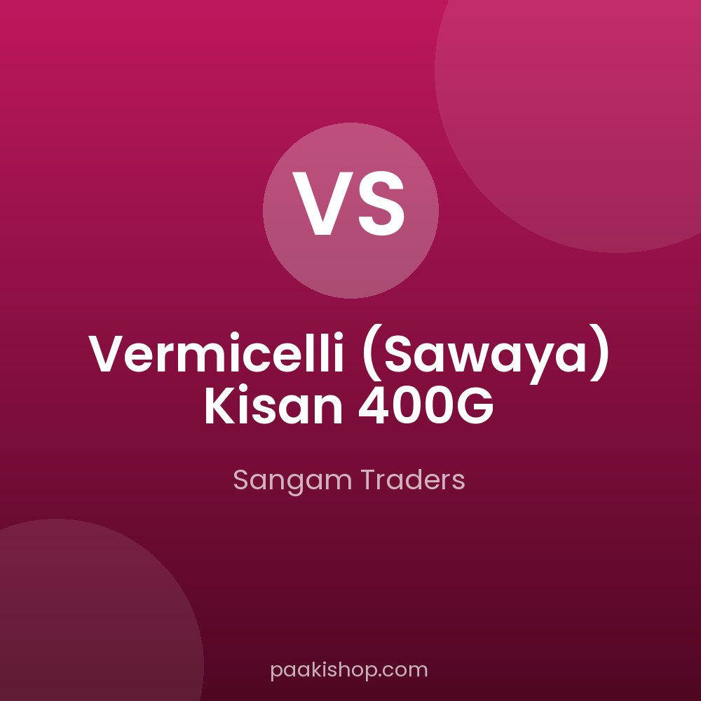 Vermicelli (Sawaya) Kisan 400G