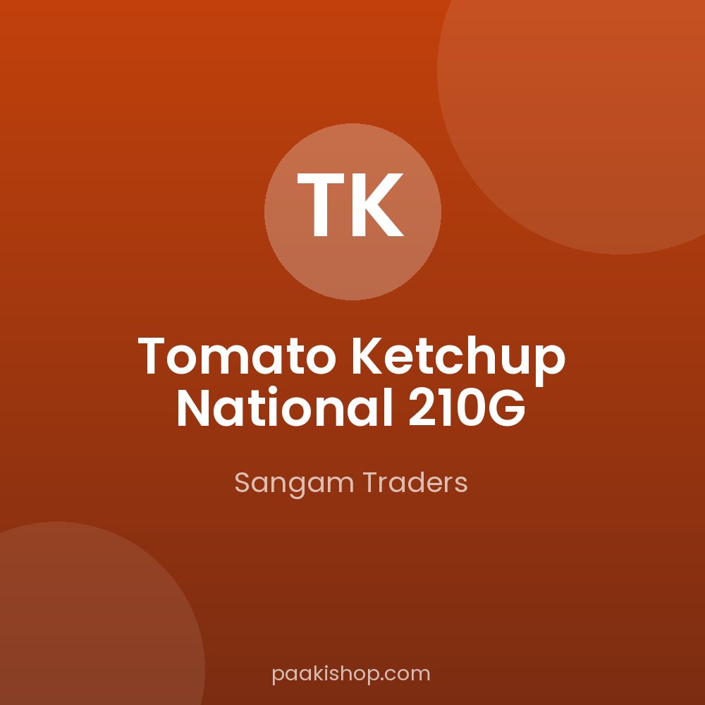 Tomato Ketchup National 210G