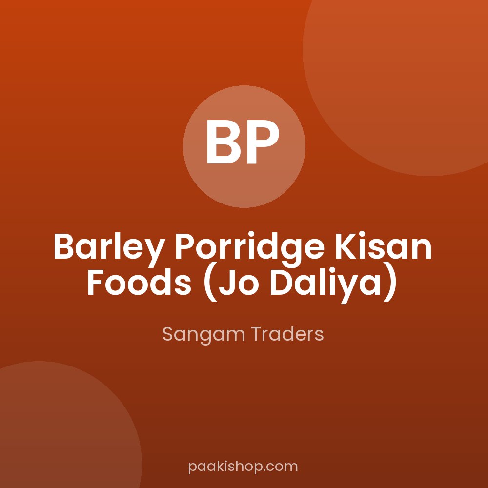 Barley Porridge Kisan Foods (Jo Daliya)