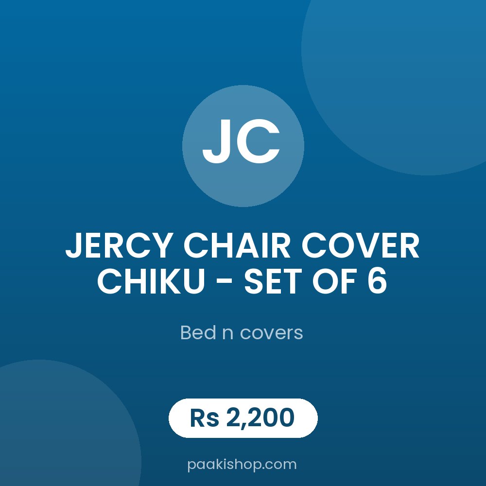 JERCY CHAIR COVER CHIKU - SET OF 6