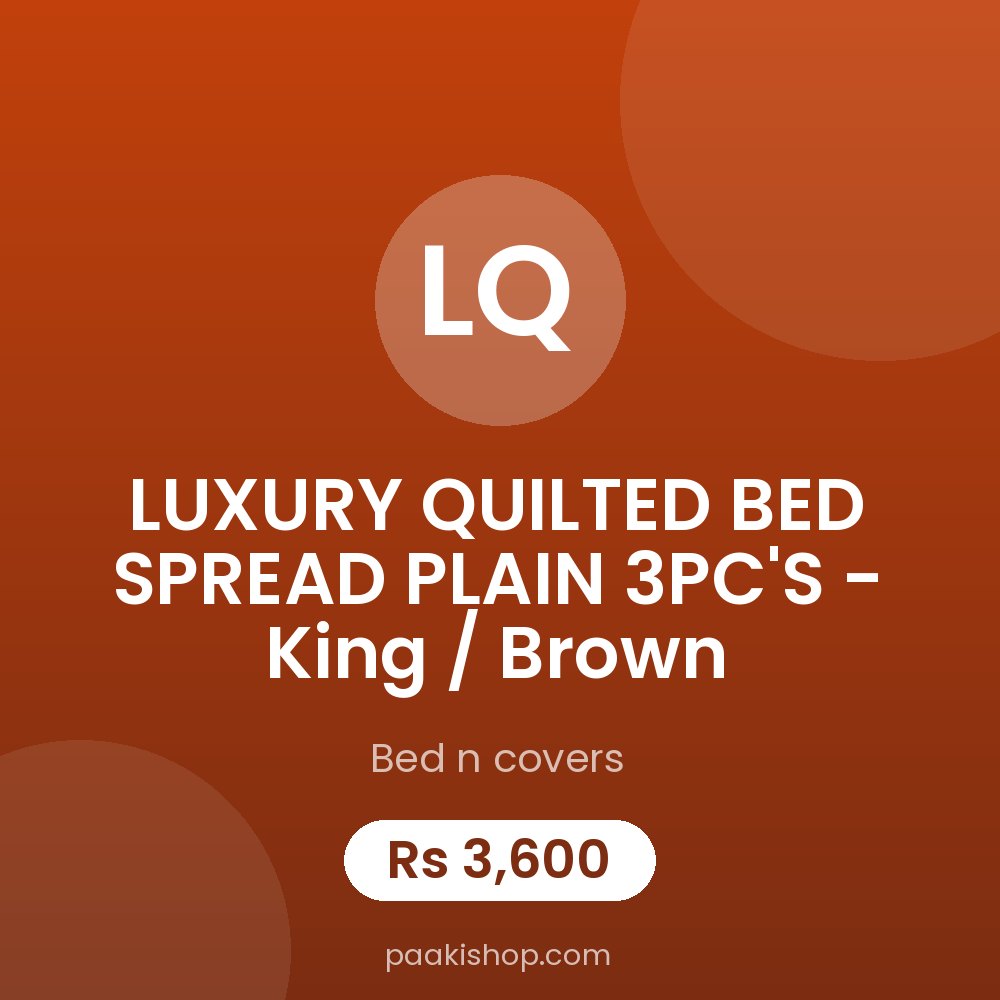 LUXURY QUILTED BED SPREAD PLAIN 3PC'S - King / Brown