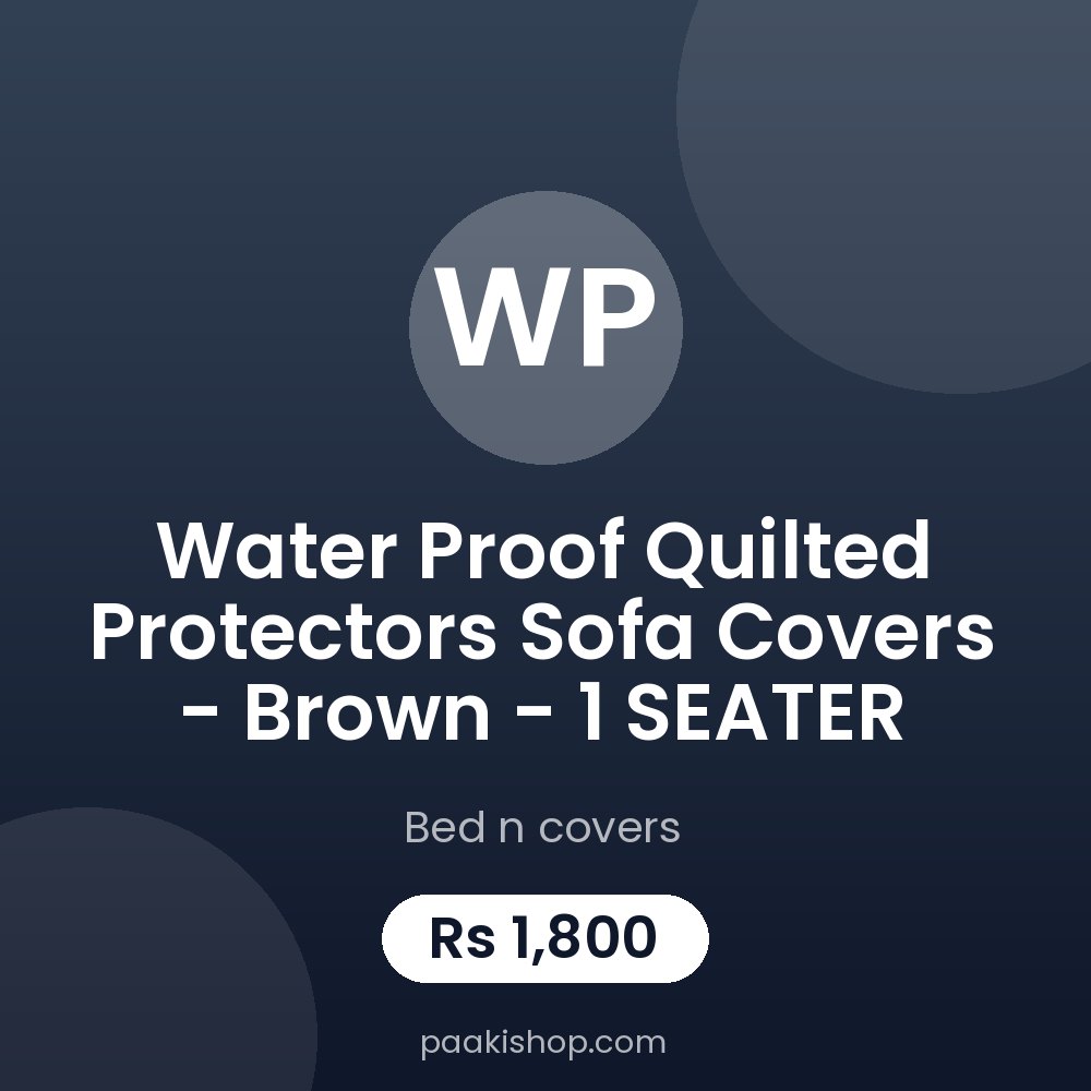 Water proof Quilted Protectors Sofa Covers - Brown - 1 SEATER