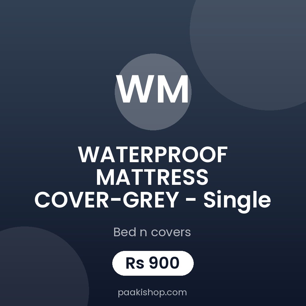 WATERPROOF MATTRESS COVER-GREY - Single