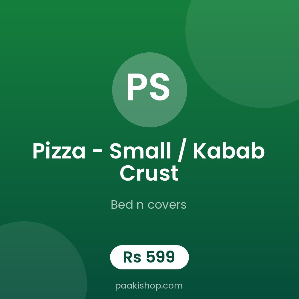 Pizza - small / kabab crust