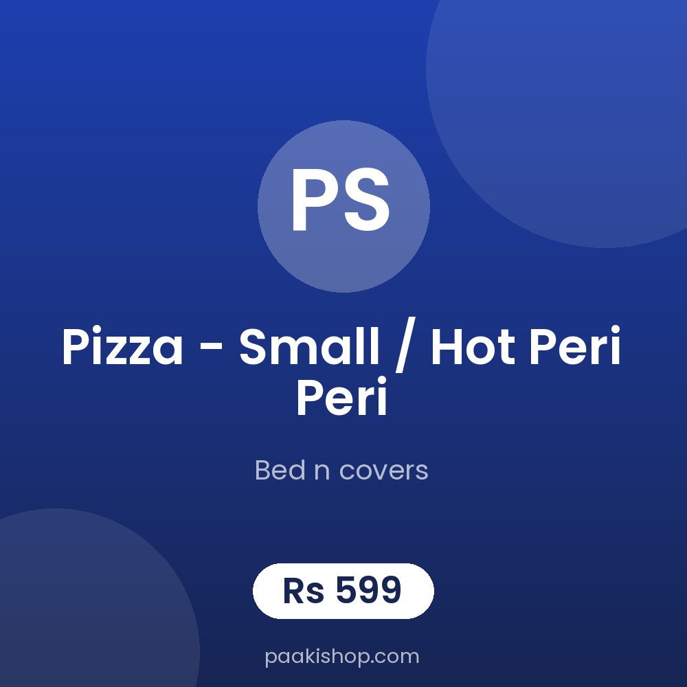 Pizza - small / hot peri peri