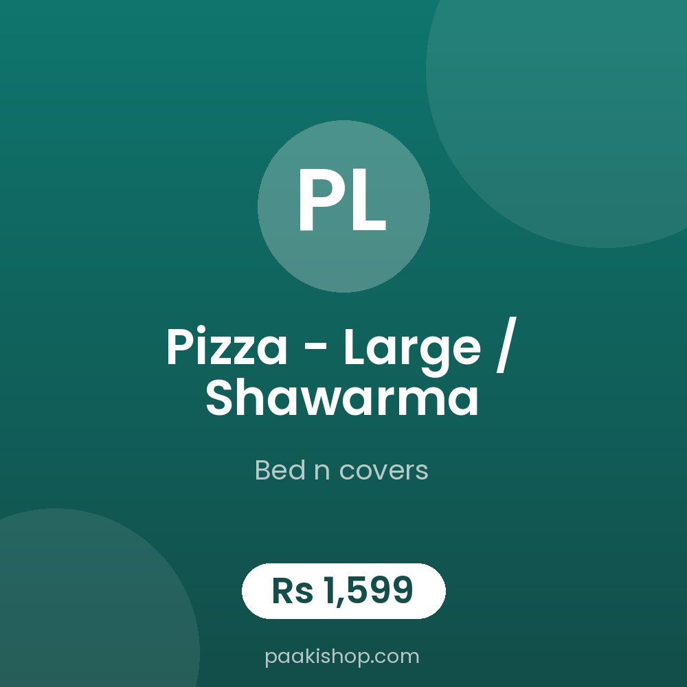 Pizza - large / shawarma