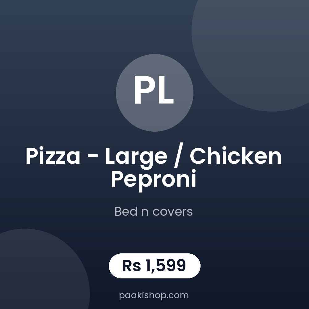 Pizza - large / chicken peproni