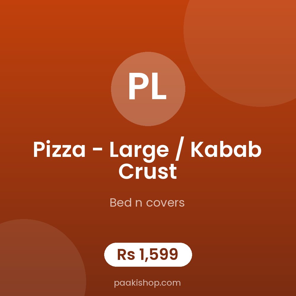 Pizza - large / kabab crust