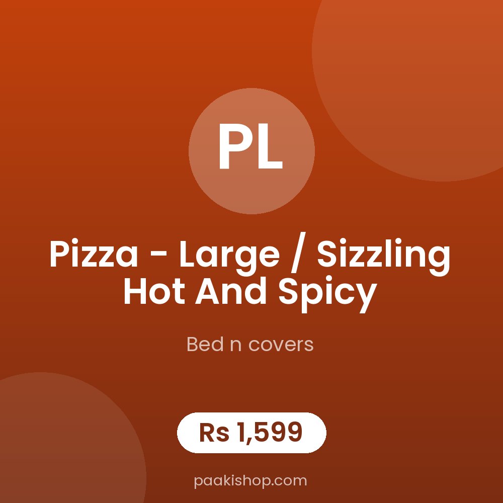 Pizza - large / sizzling hot and spicy