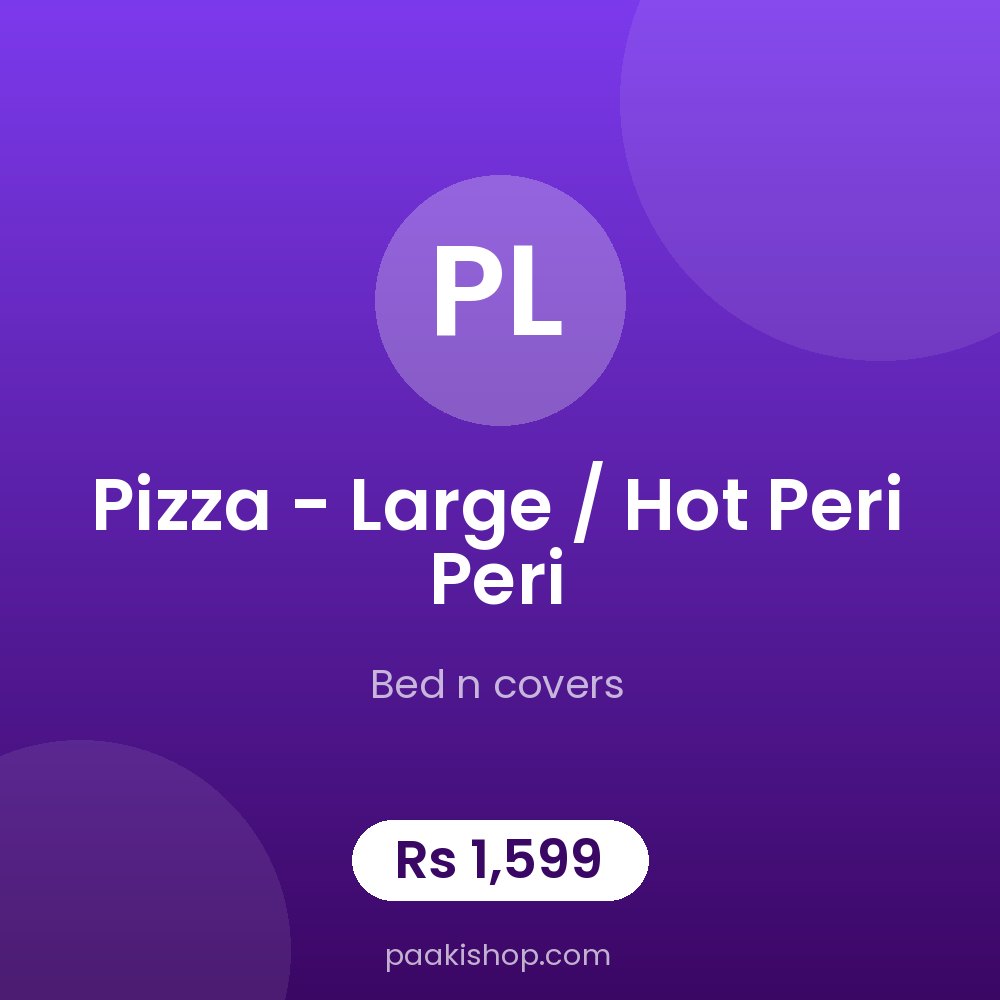 Pizza - large / hot peri peri