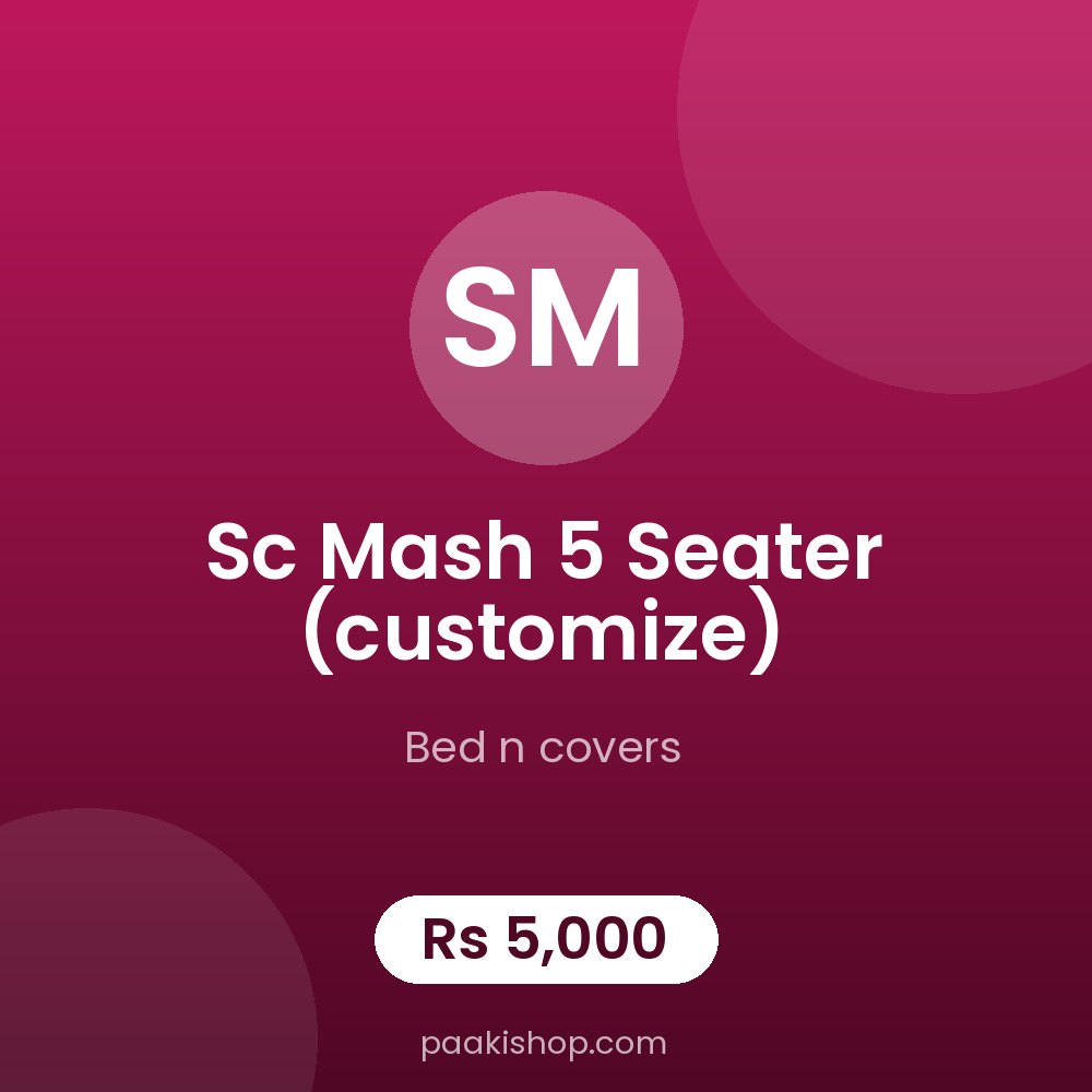 sc mash 5 seater (customize)