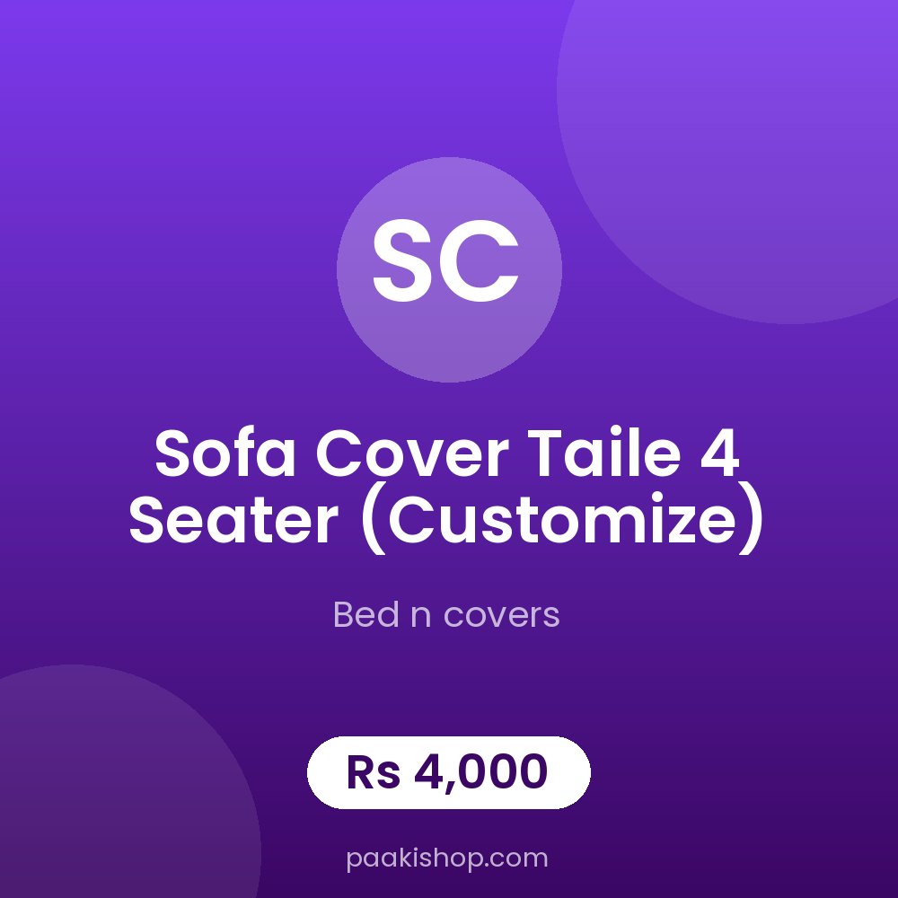 sofa cover taile 4 seater (Customize)