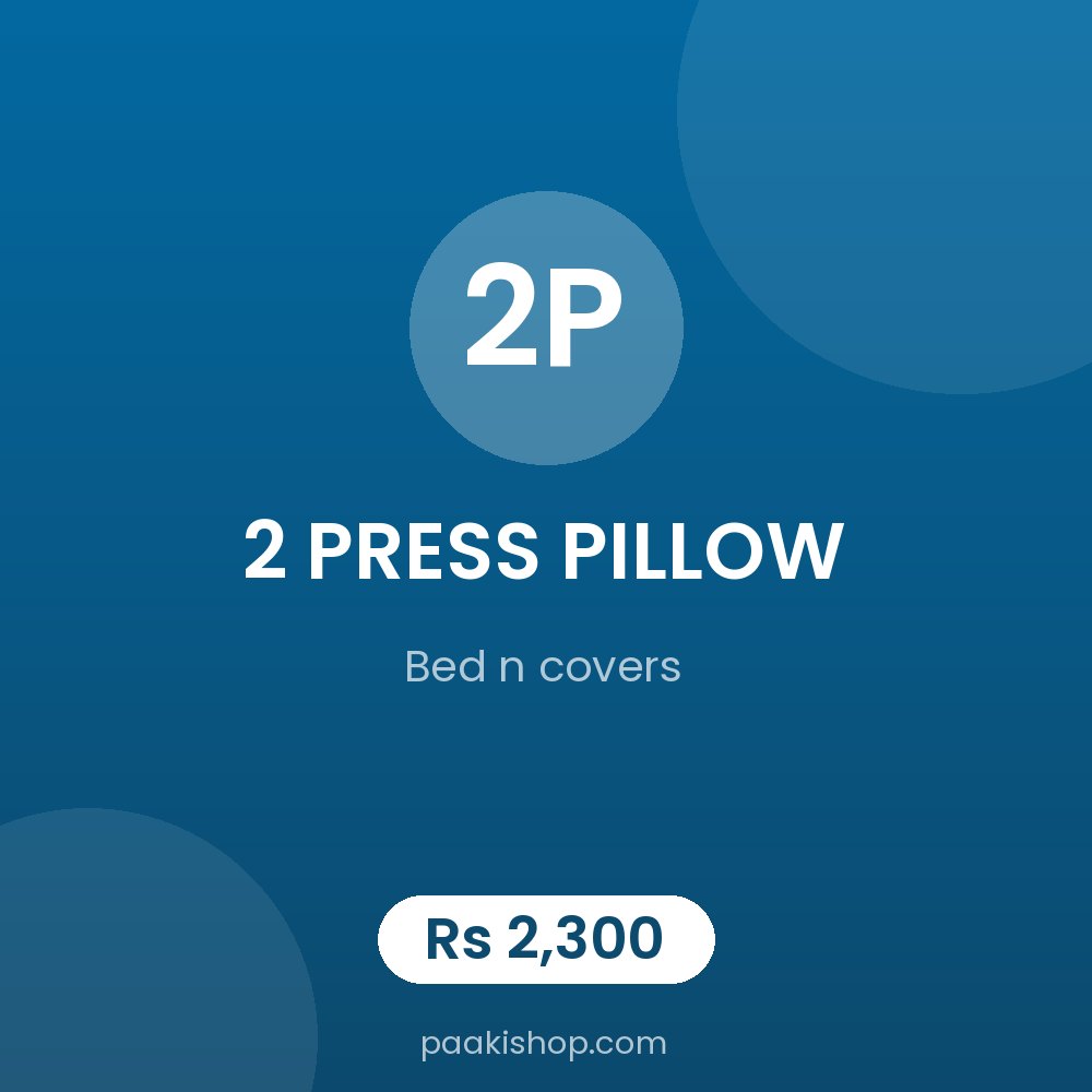 2 PRESS PILLOW