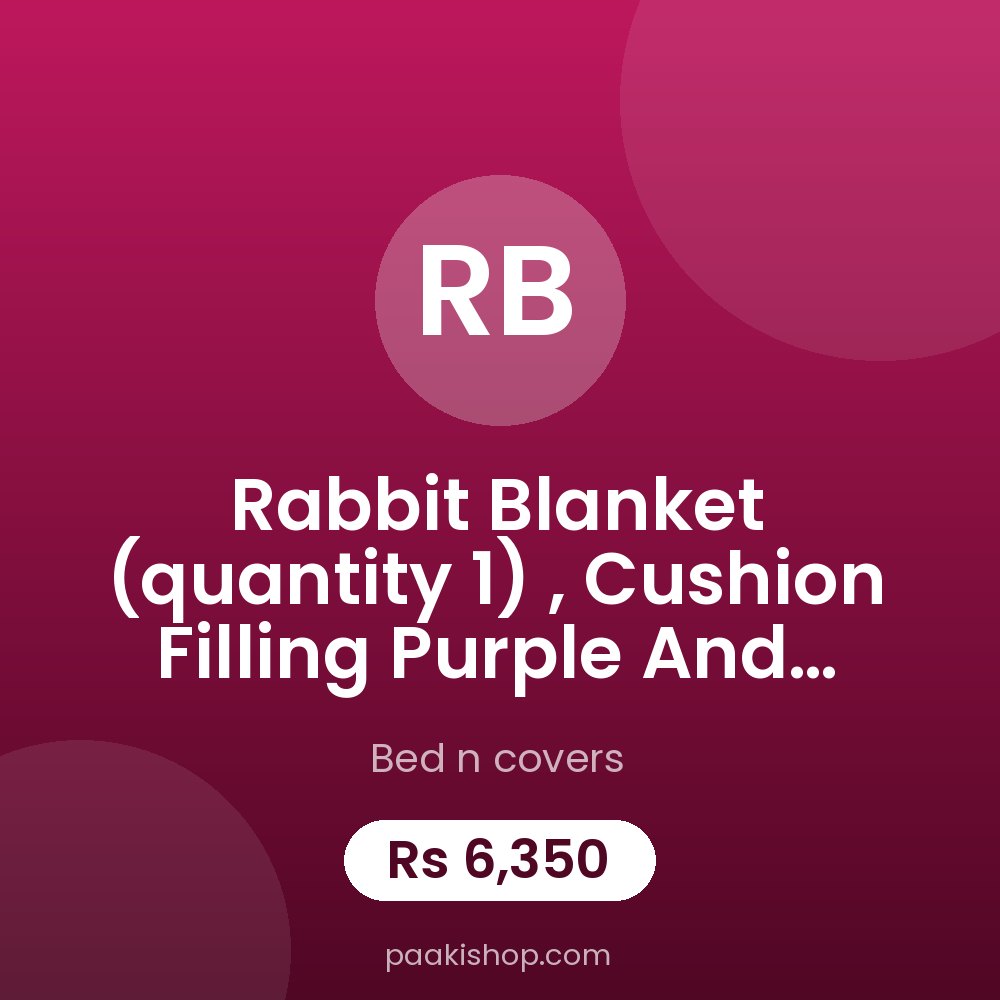 rabbit blanket (quantity 1) , cushion filling purple and green (quantity 2) , air cooler cover (quantity 1)