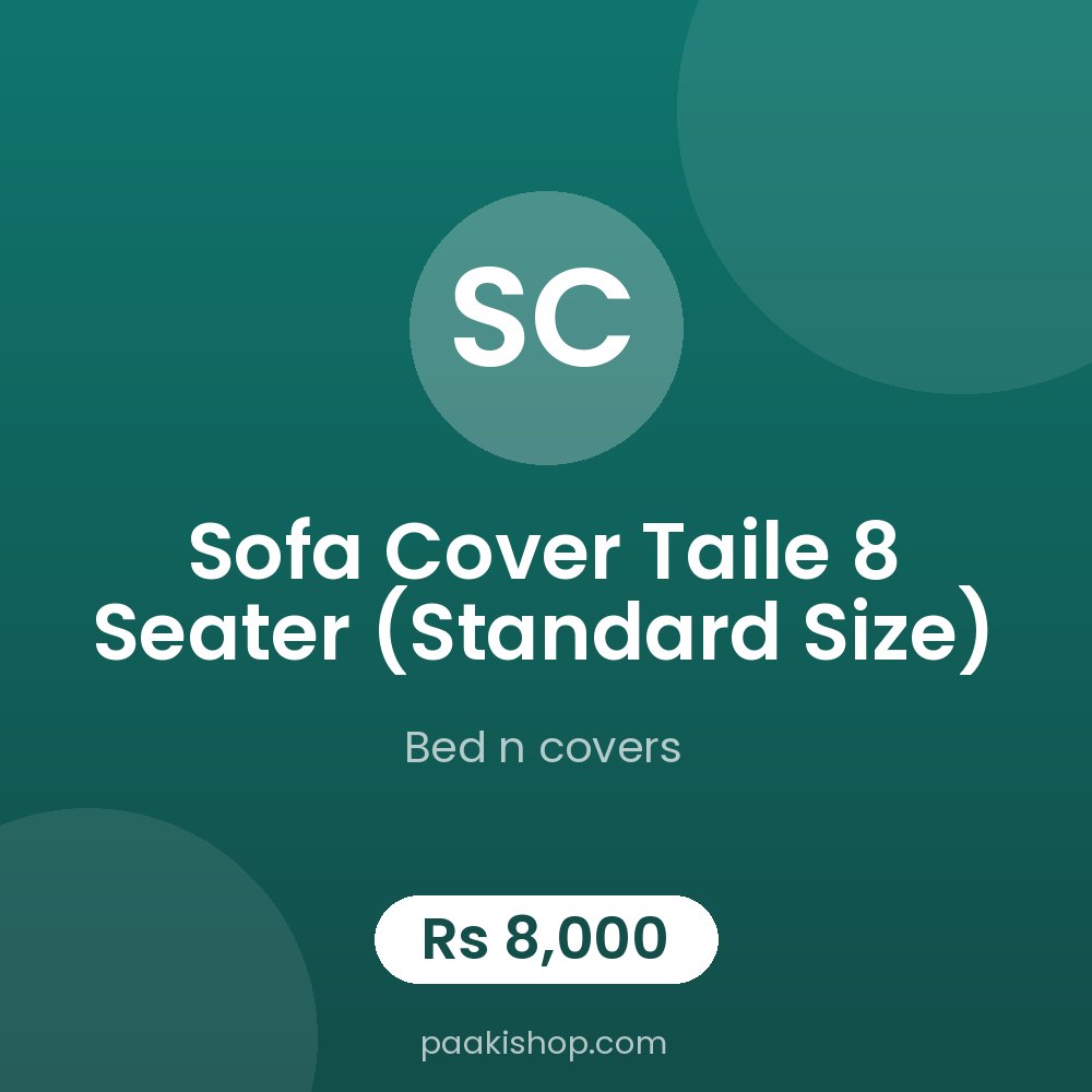 Sofa cover taile 8 seater (Standard size)