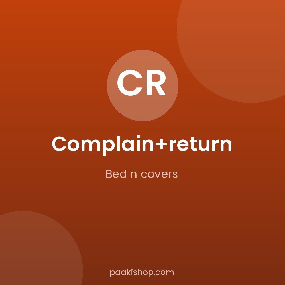 Complain+return