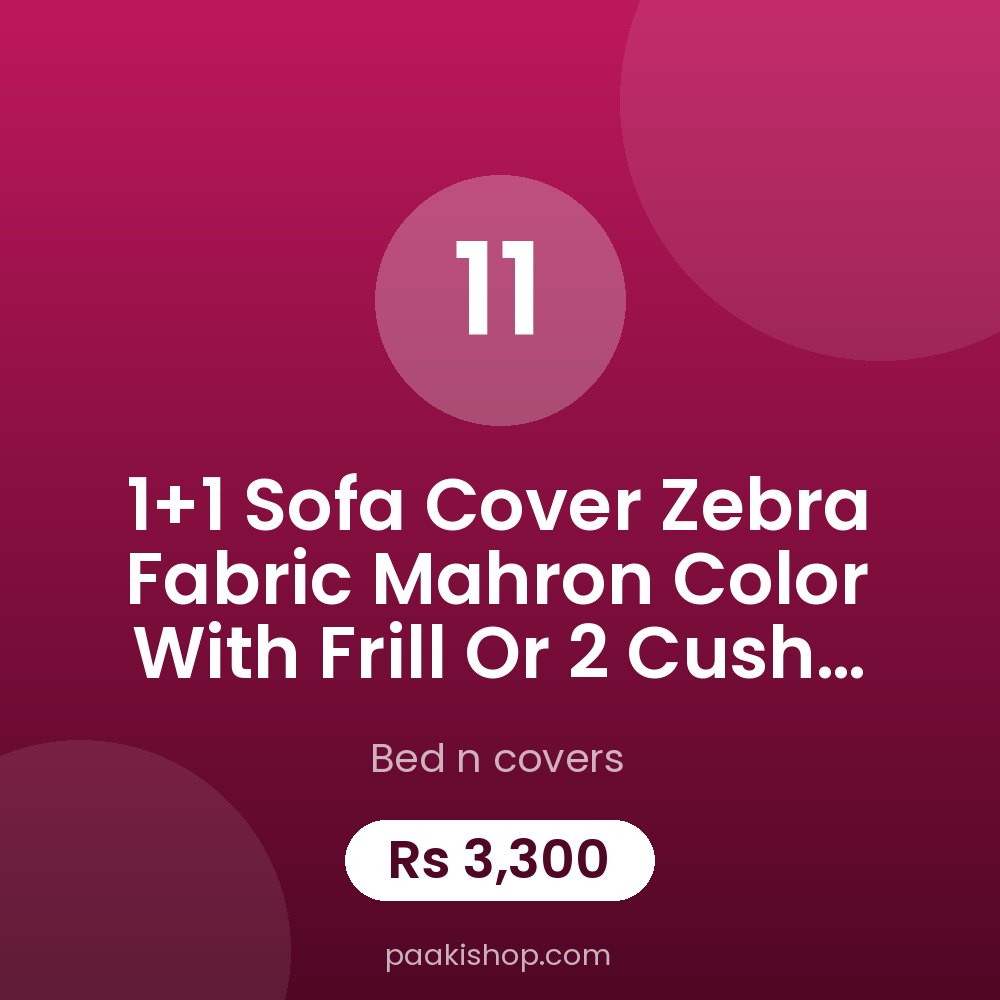 1+1 sofa cover zebra fabric mahron color with frill or 2 cushion ik 18/18 or 1 16/16 zebra fabric mahron color