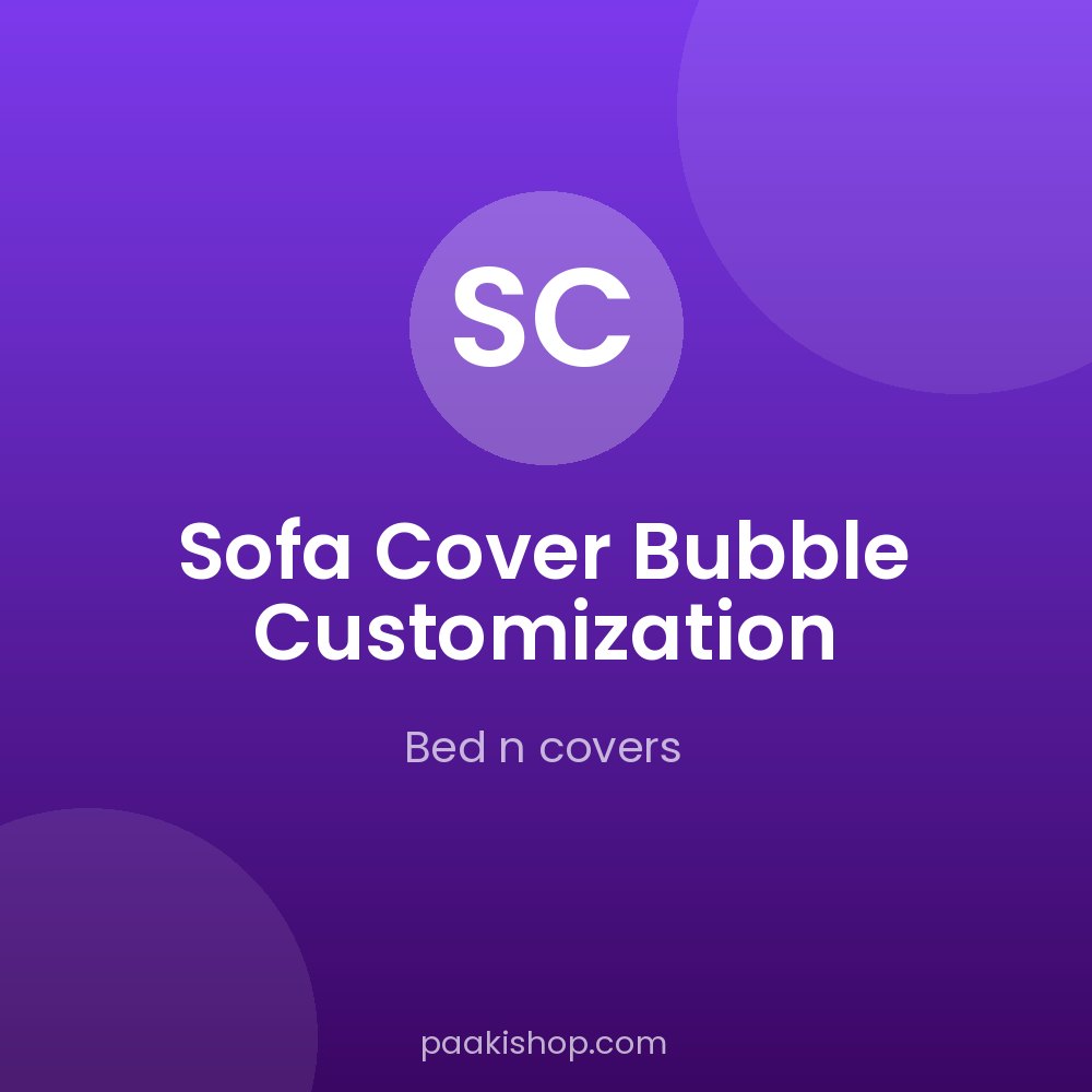 Sofa cover bubble customization