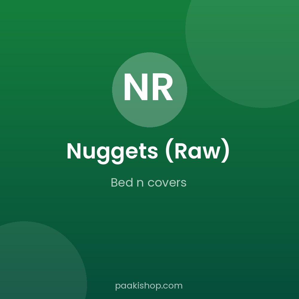 Nuggets (Raw)