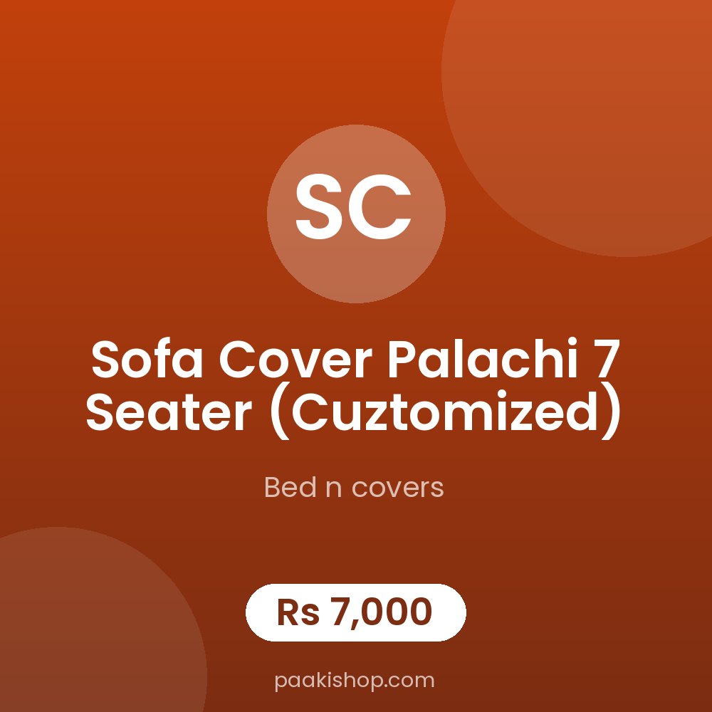Sofa Cover palachi 7 seater (Cuztomized)