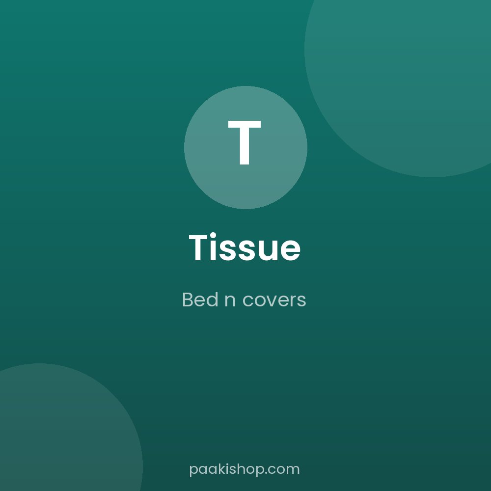 Tissue