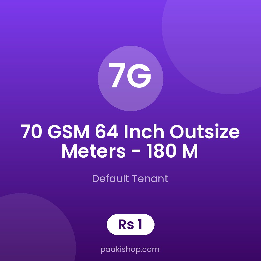 70 GSM 64 Inch Outsize Meters - 180 M