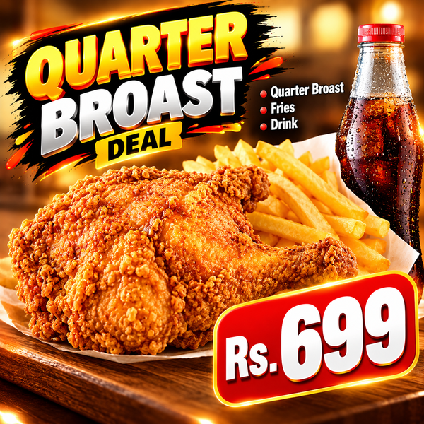 Quarter Broast Deal